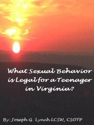 cover image of What Sexual Behavior is Legal for a Teenager in Virginia?